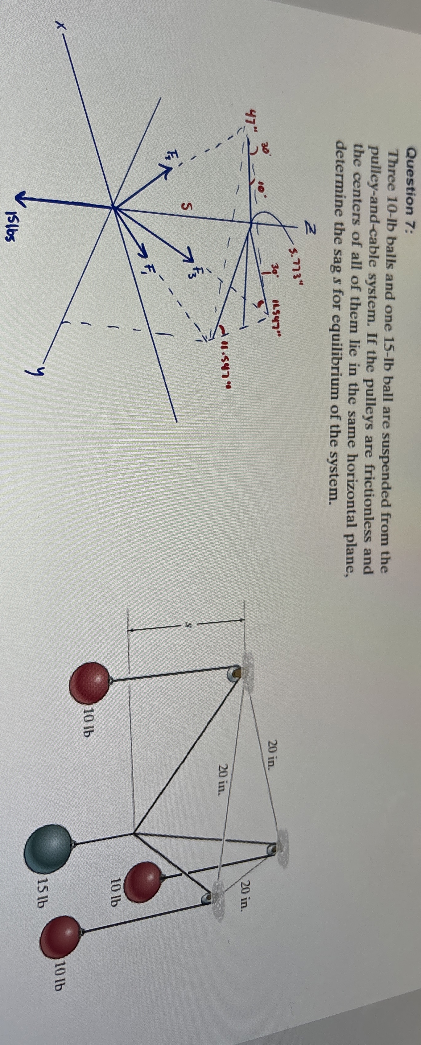 Question 7 : Three 1 0 - l b balls and one 1 5 -