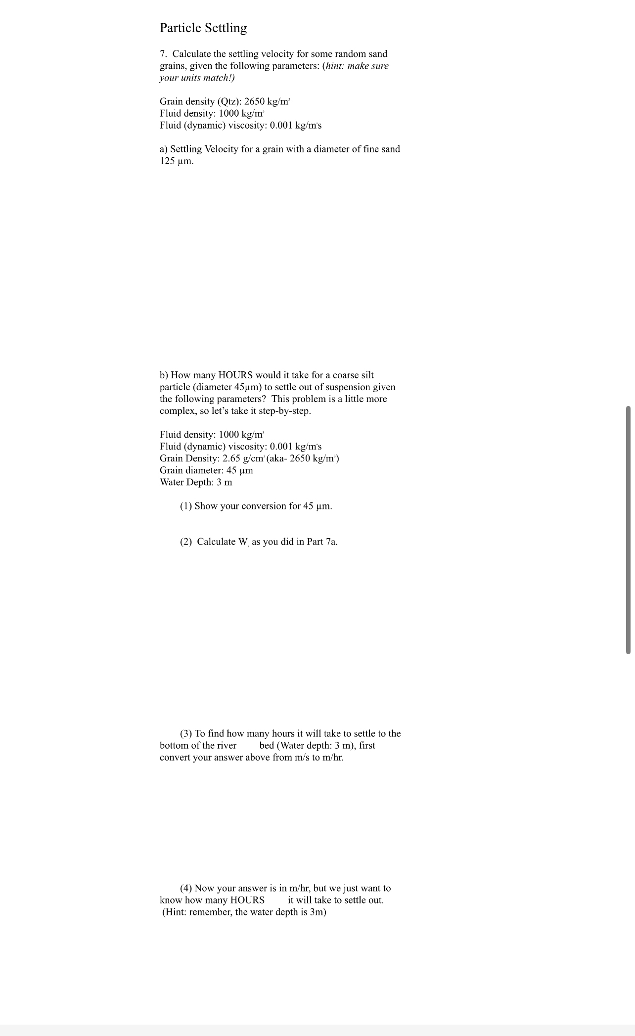 Particle Settling Calculate the settling velocity
