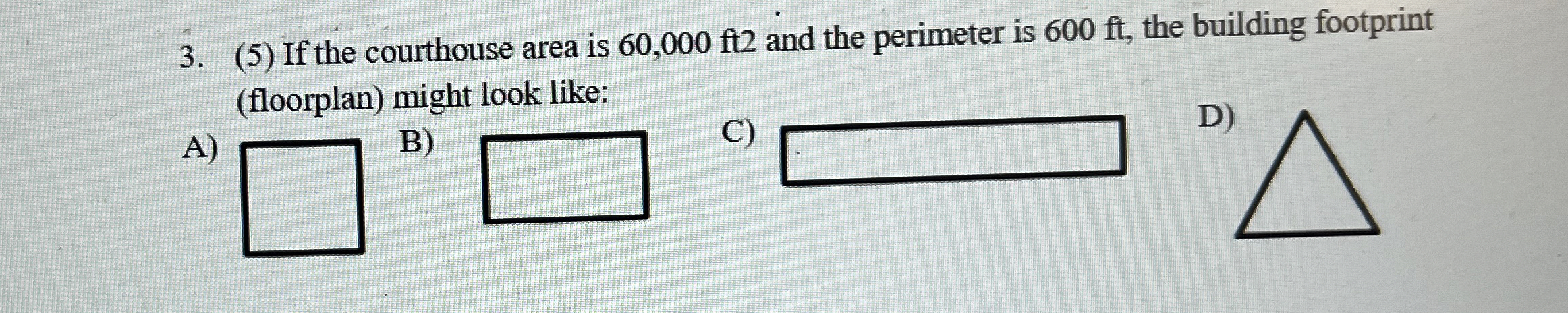 ( 5 ) If the courthouse area is 6 0 , 0 0 0 f t 2