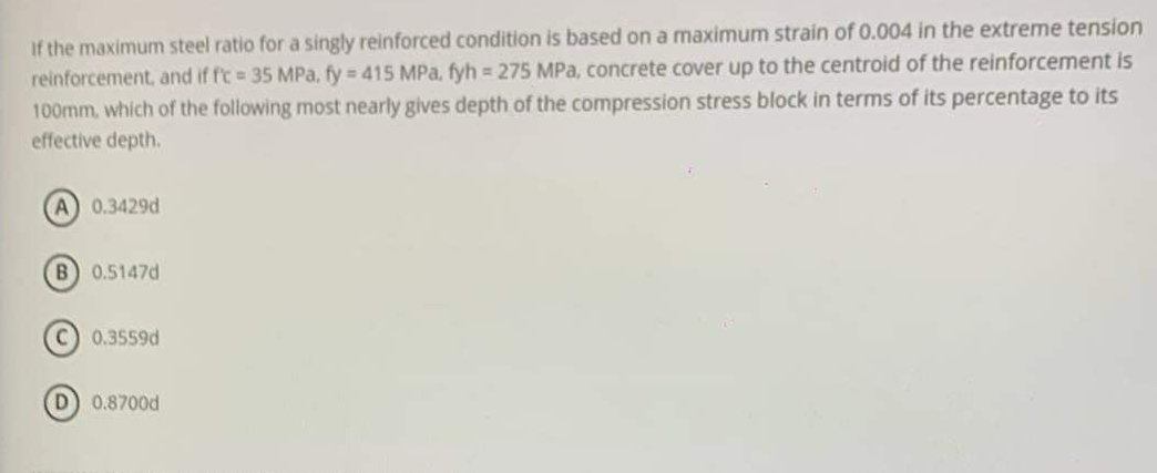 If the maximum steel ratio for a singly