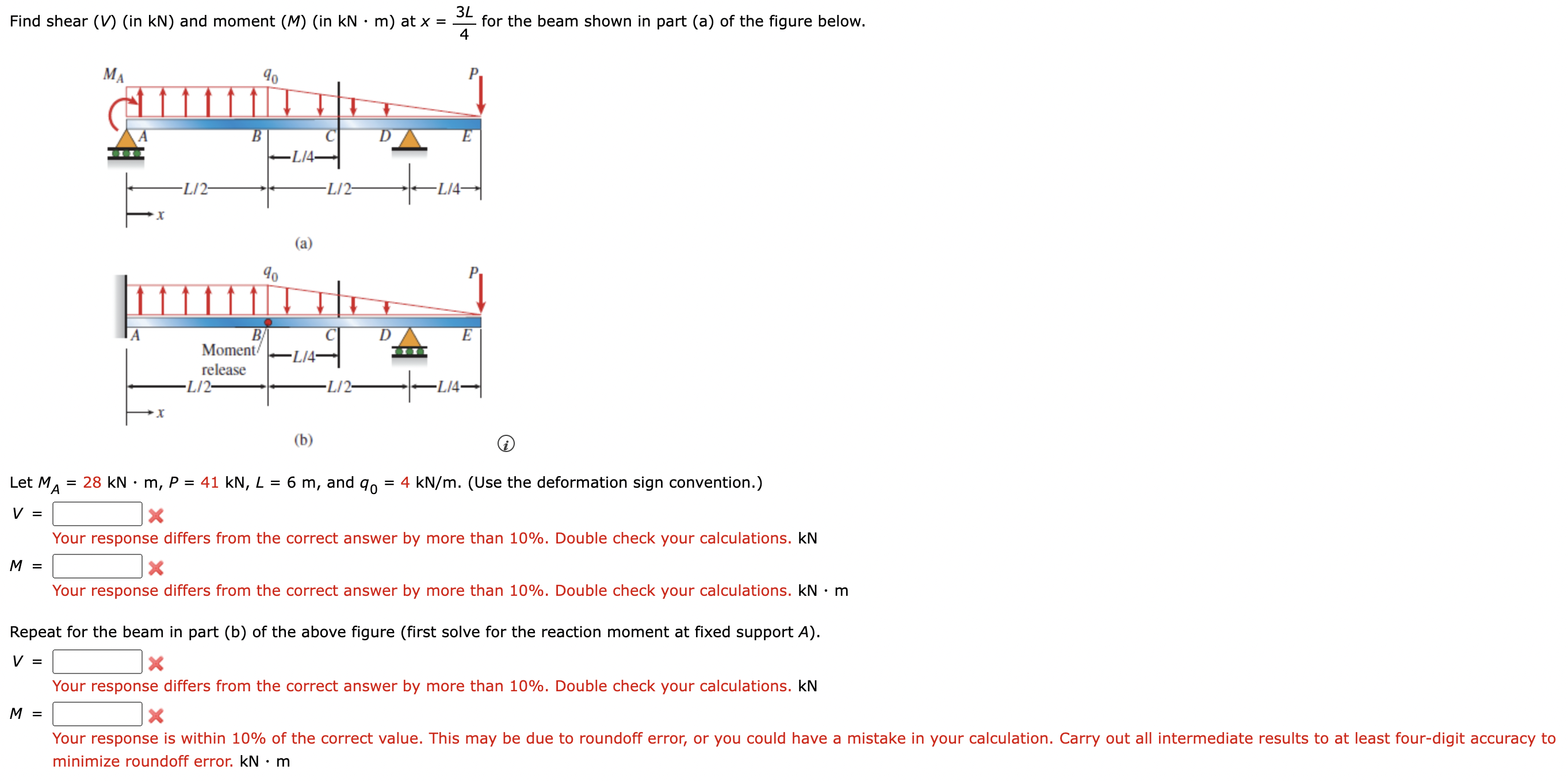 Find shear ( V ) ( in kN ) and moment ( M ) ( in