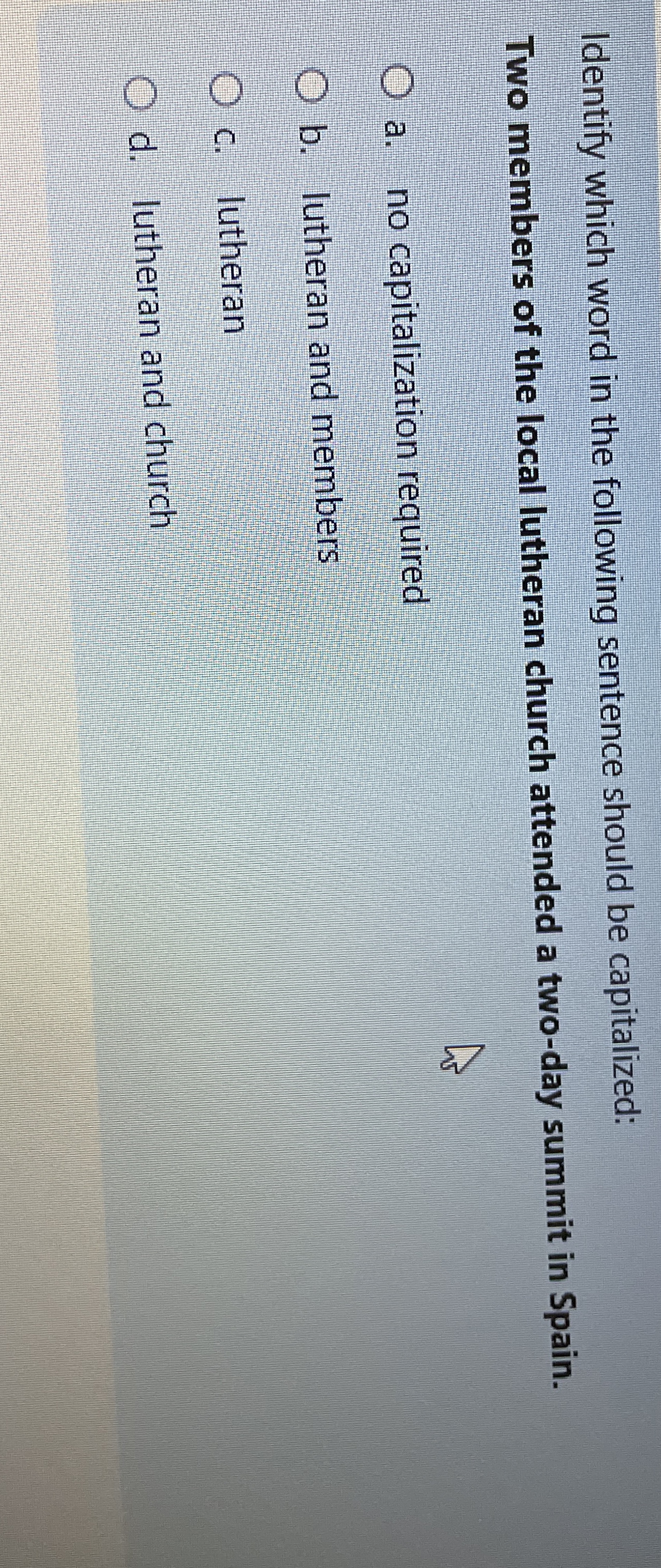 Identify which word in the following sentence