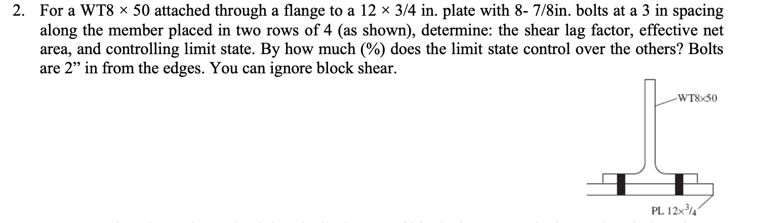 For a WT 8 5 0 attached through a flange to a 1 2