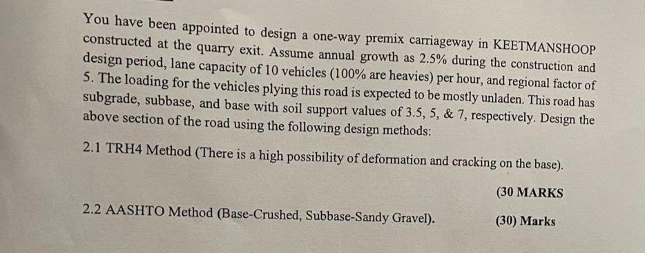 You have been appointed to design a one - way