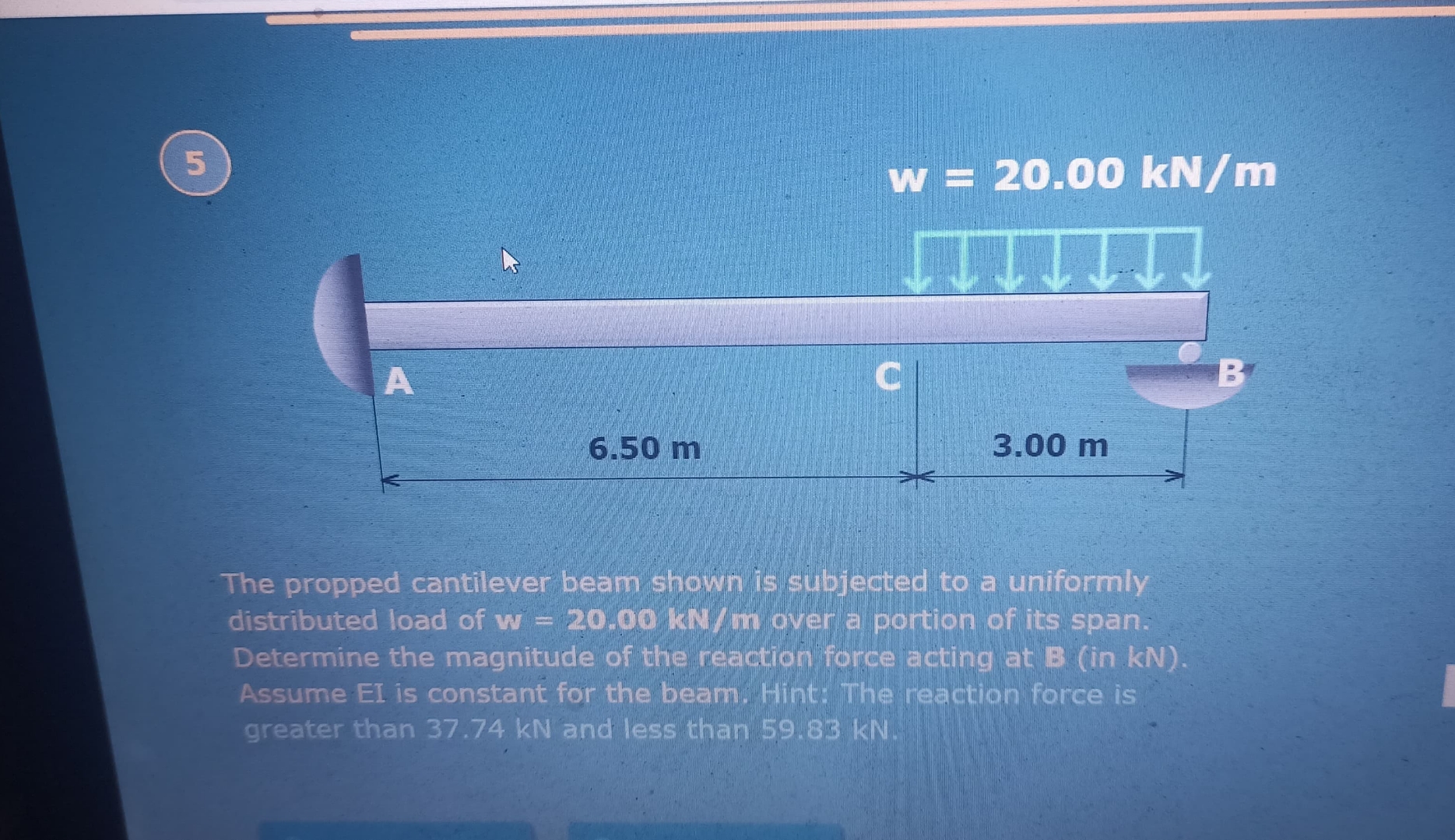( 5 ) w = 2 0 . 0 0 k N m The propped cantilever