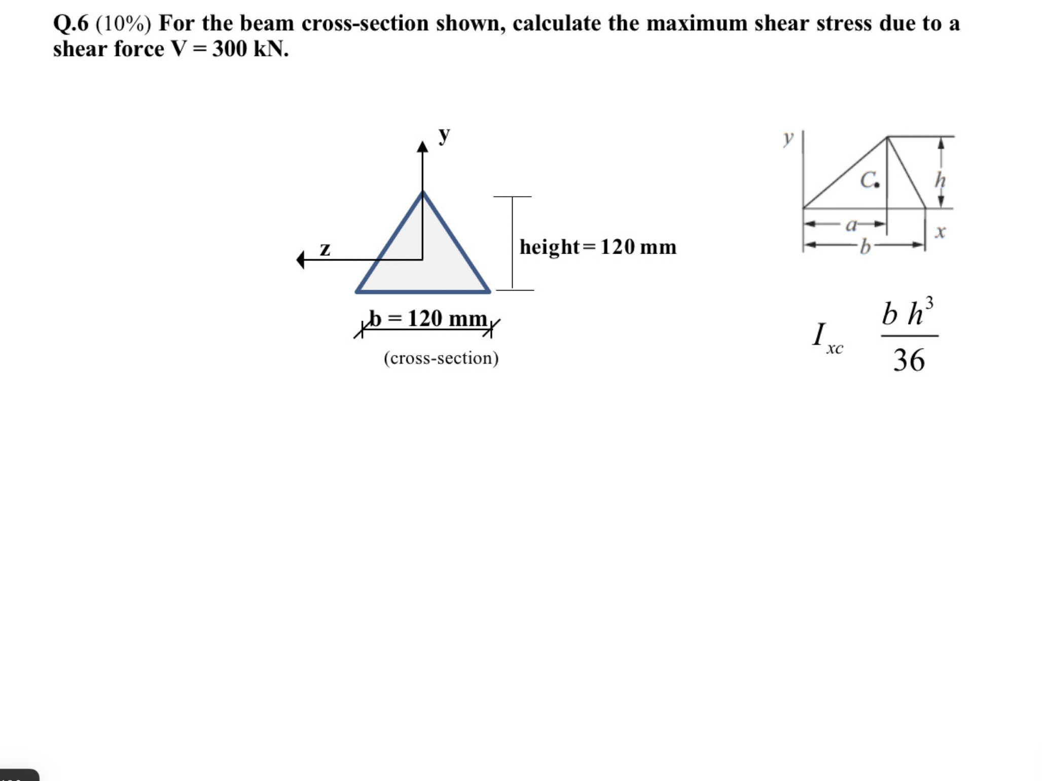 Q . 6 ( 1 0 % ) For the beam cross - section