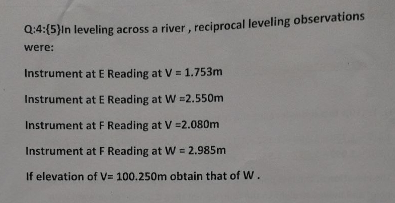 Q: 4 : { 5 } | n leveling across a river,