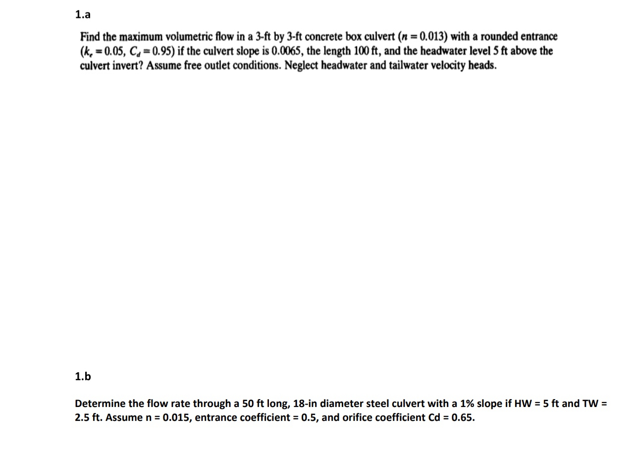 1 . a Find the maximum volumetric flow in a 3 -