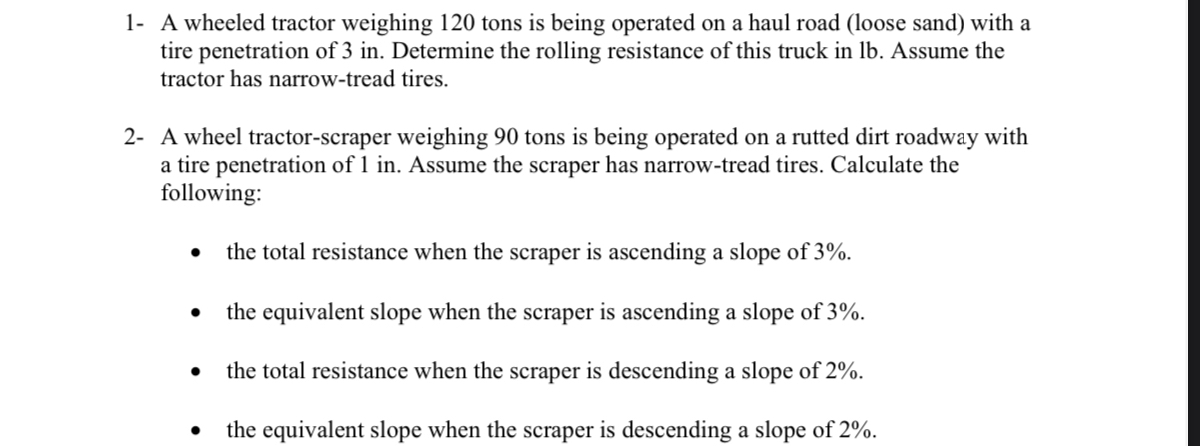 1 - A wheeled tractor weighing 1 2 0 tons is