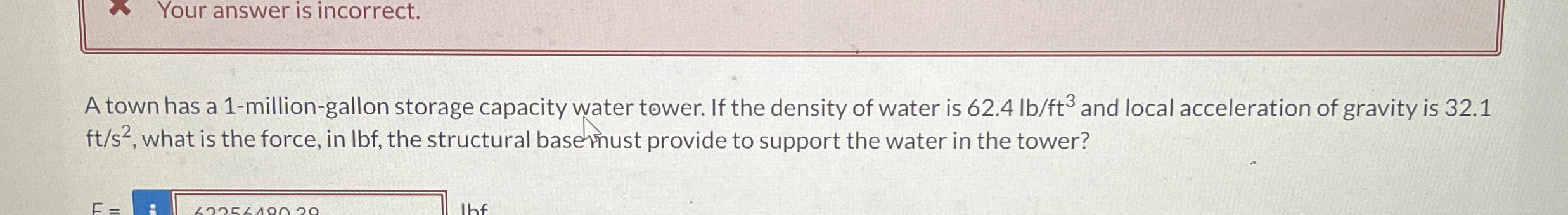 A town has a 1 - million - gallon storage