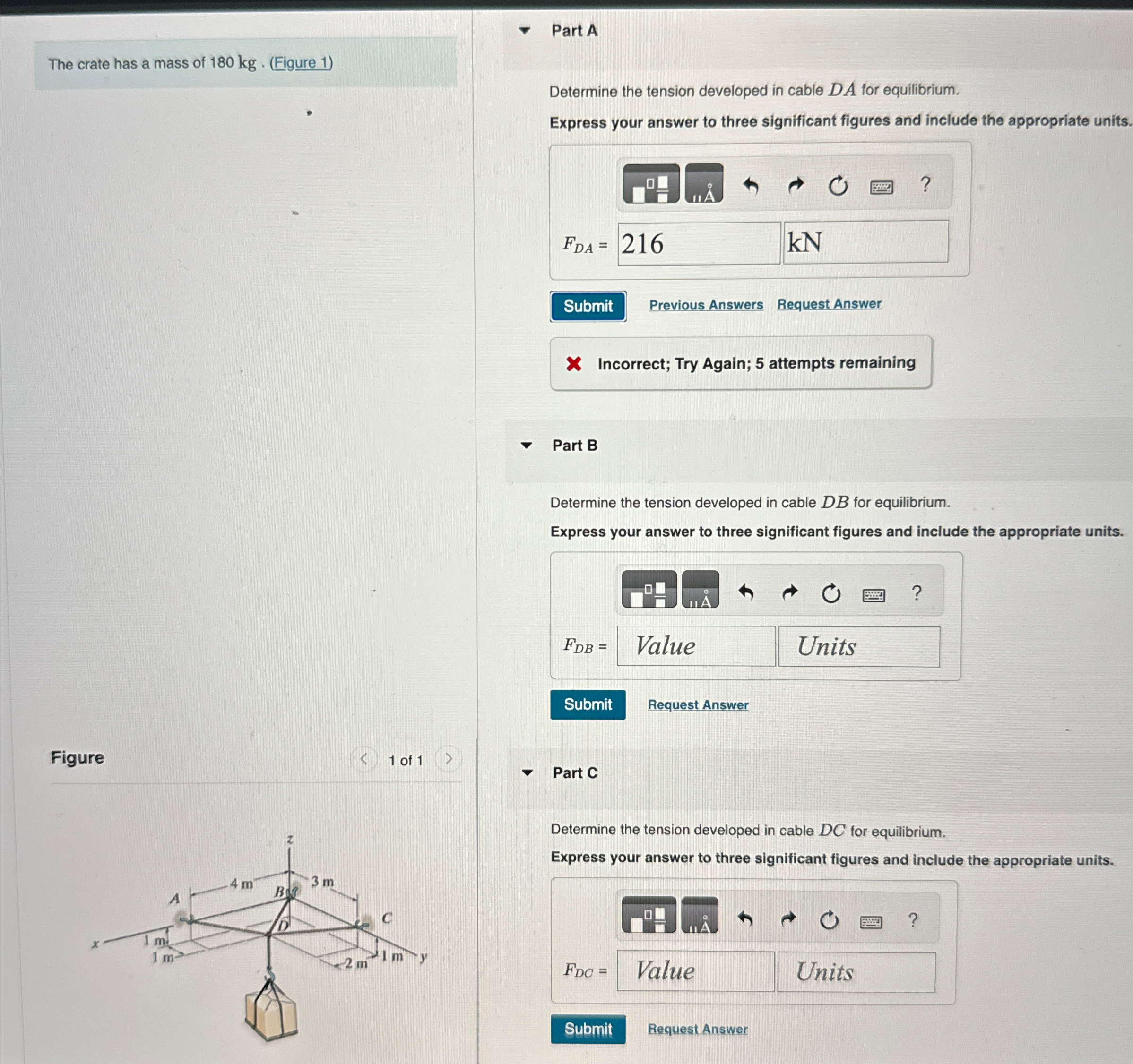 The crate has a mass of 1 8 0 k g . ( Figure 1 )
