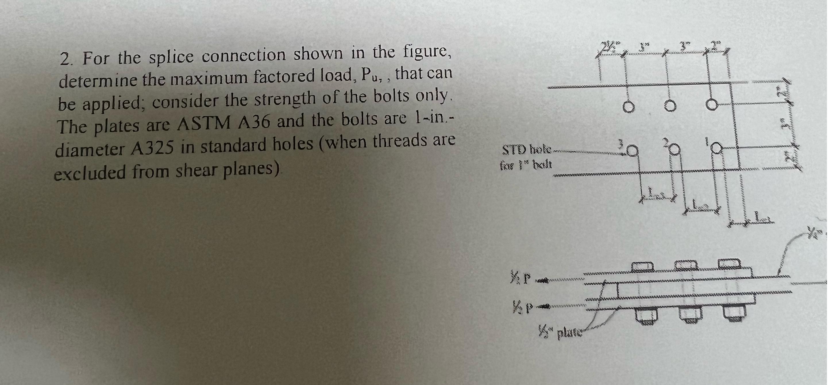 For the splice connection shown in the figure,