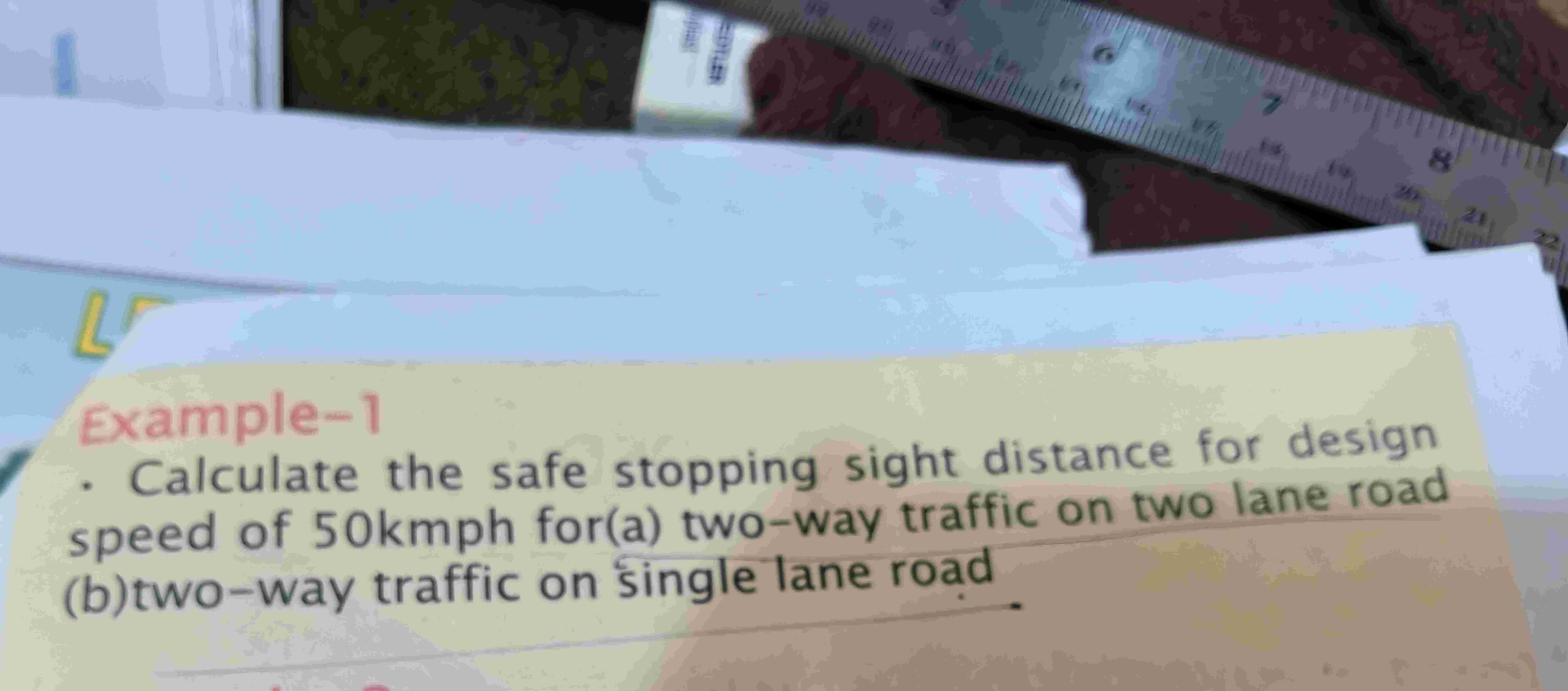 Example - 1 - Calculate the safe stopping sight