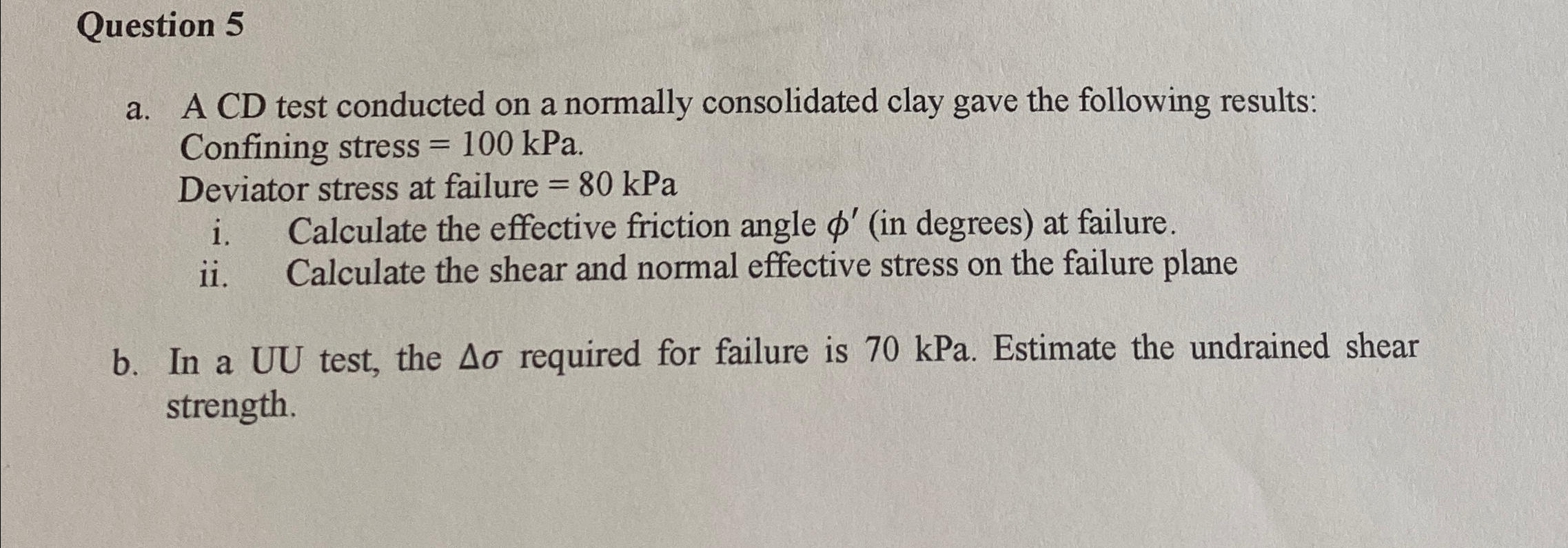 Question 5 a . A CD test conducted on a normally