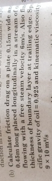 ( b ) Calculate friction drag on a plate 0 . 1 5