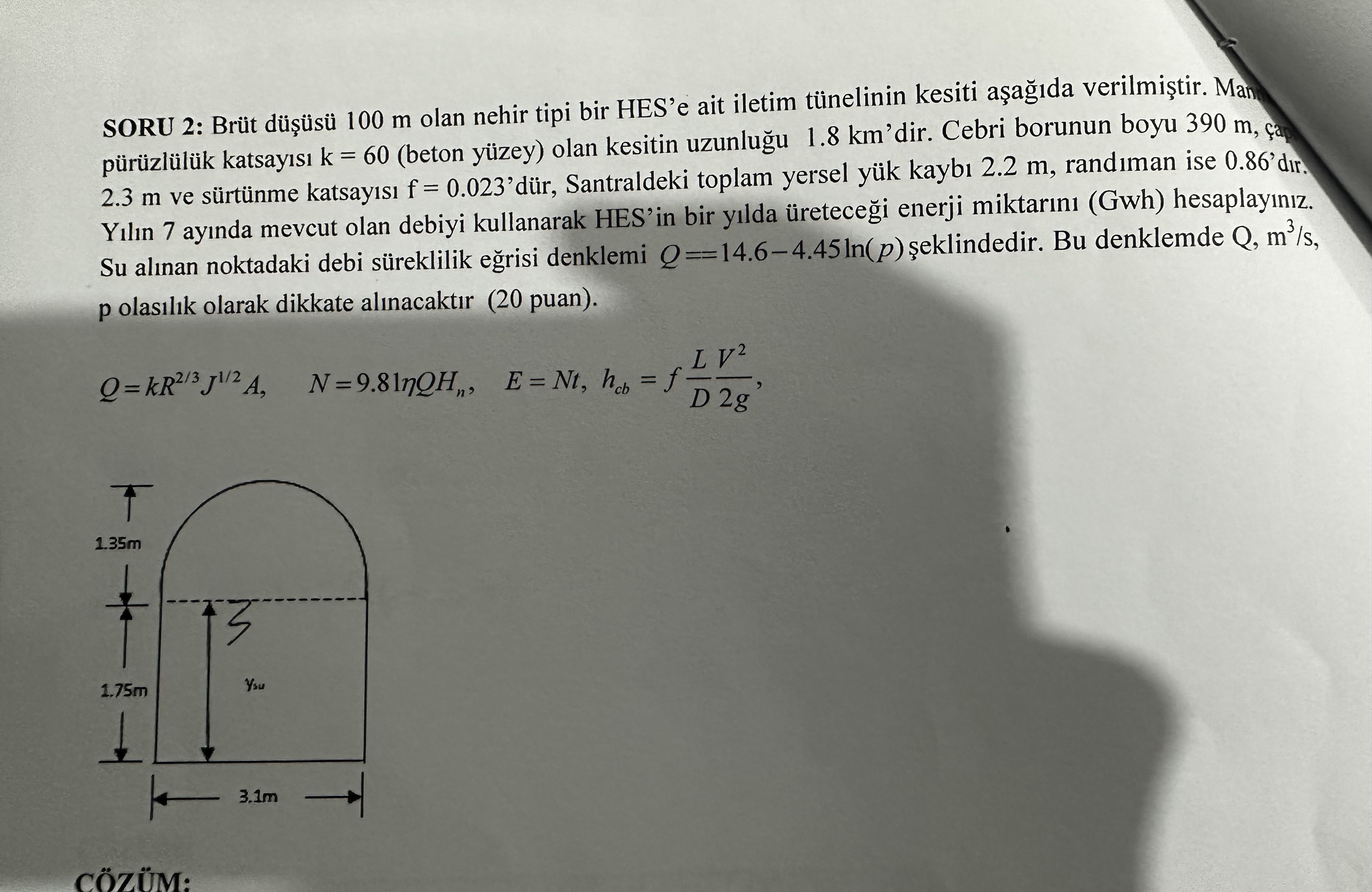 SORU 2 : Br t d s 1 0 0 m olan nehir tipi bir