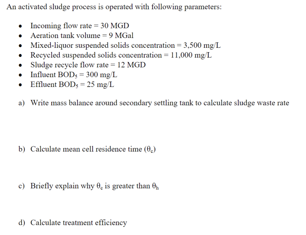 An activated sludge process is operated with