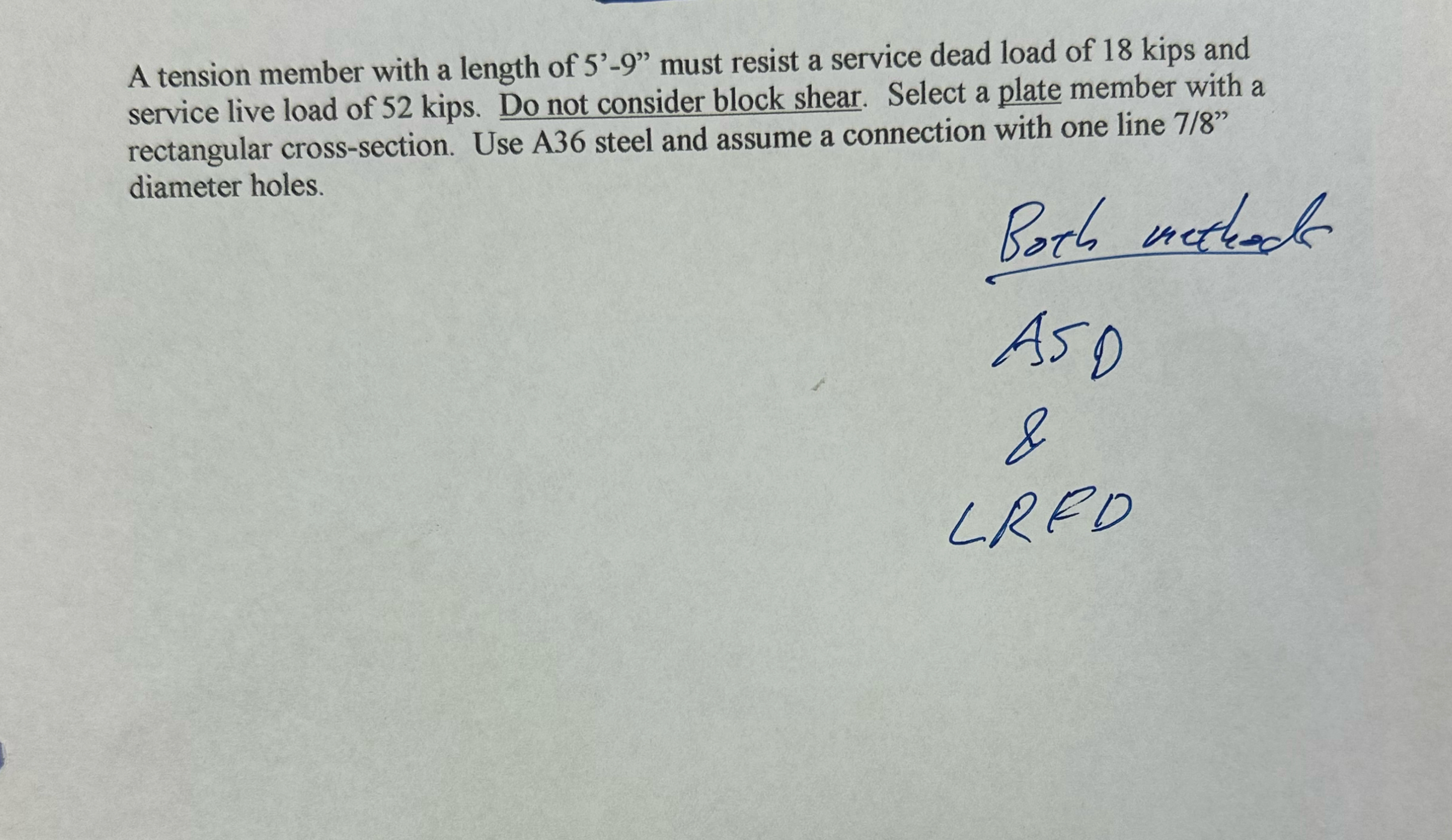 A tension member with a length of 5 ' - 9 ' '