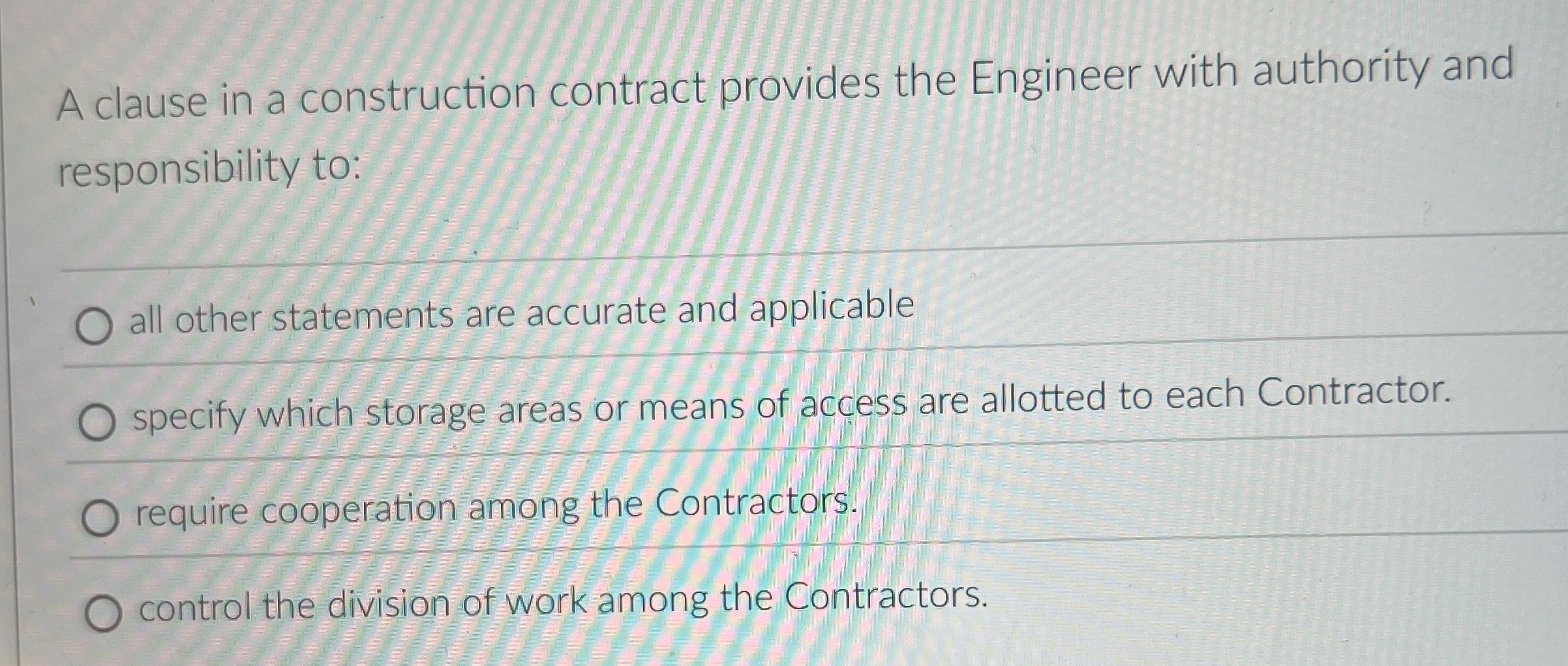 A clause in a construction contract provides the
