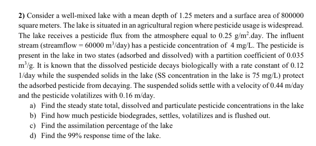 Consider a well - mixed lake with a mean depth of