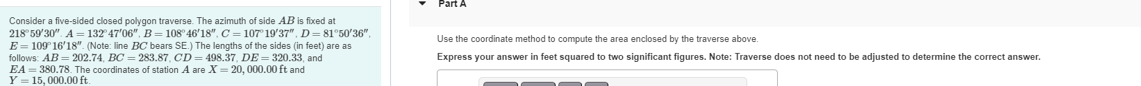 Consider a five - sided closed polygon traverse.