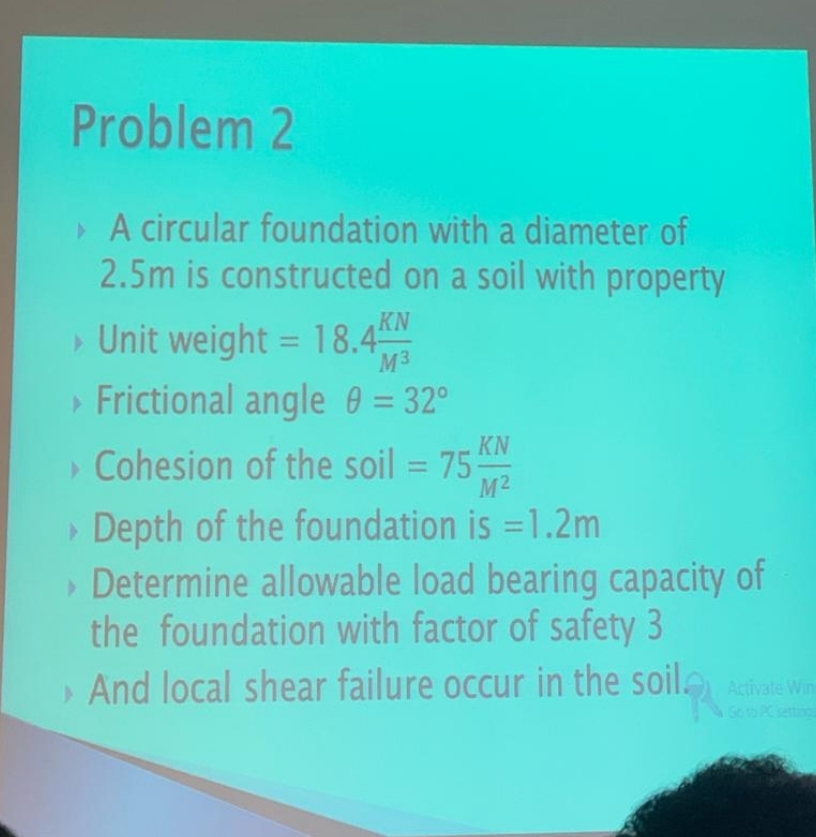 Problem 2 A circular foundation with a diameter