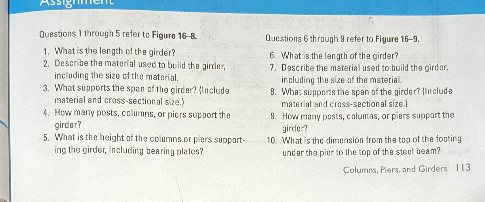 Questions 1 through 5 refer to Figure 1 6 - 8 .