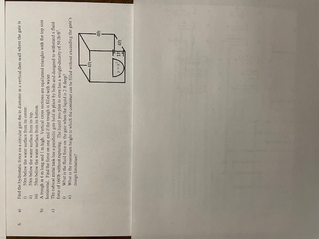 6 . a ) Find the hydrostatic force on a circular