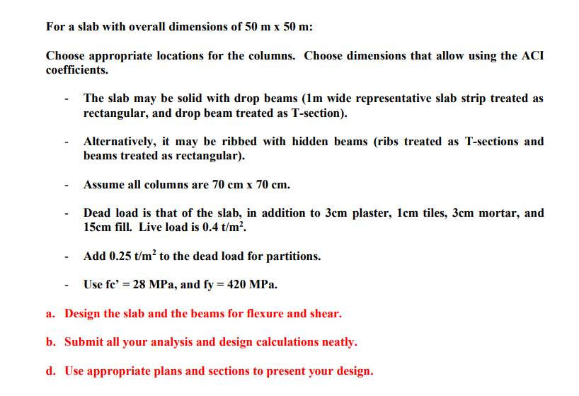 For a slab with overall dimensions of 5 0 m 5 0 m