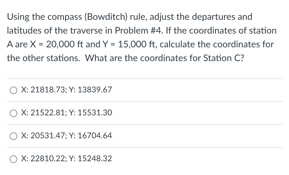 Using the compass ( Bowditch ) rule, adjust the