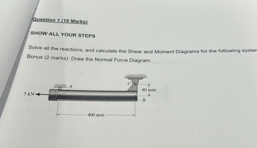 Question 1 ( 1 0 Marks ) SHOW ALL YOUR STEPS
