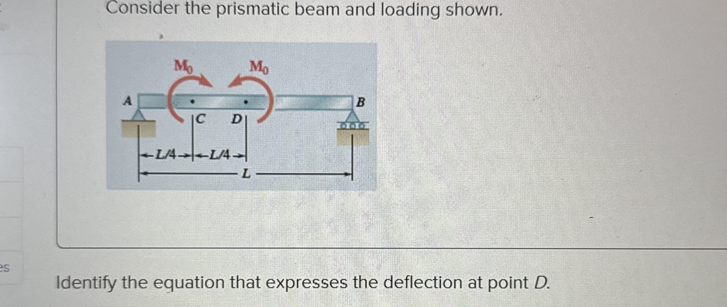 y D = 1 4 5 M 0 L 2 E I darr y D = 2 1 9 M 0 L 2