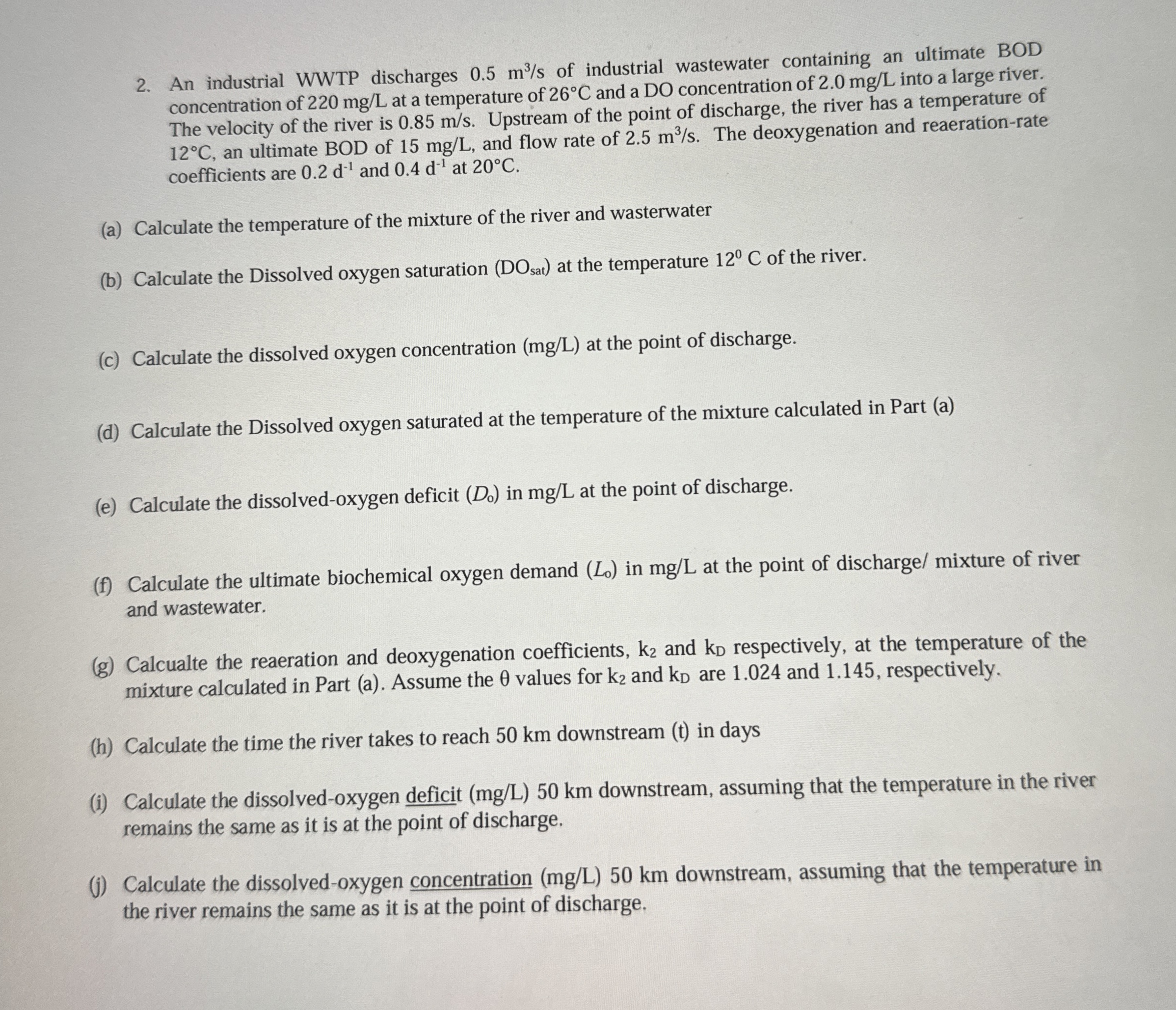 An industrial WWTP discharges 0 . 5 m 3 s of