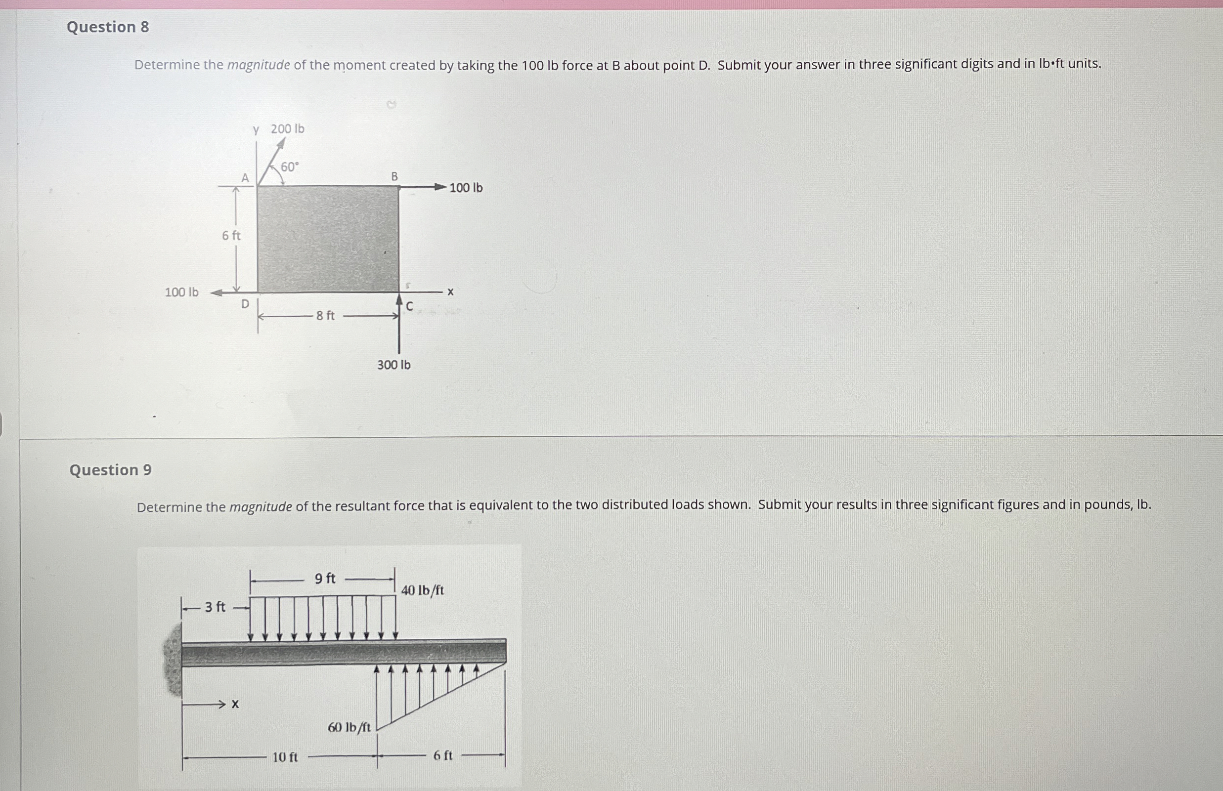 Question 8 Determine the magnitude of the moment