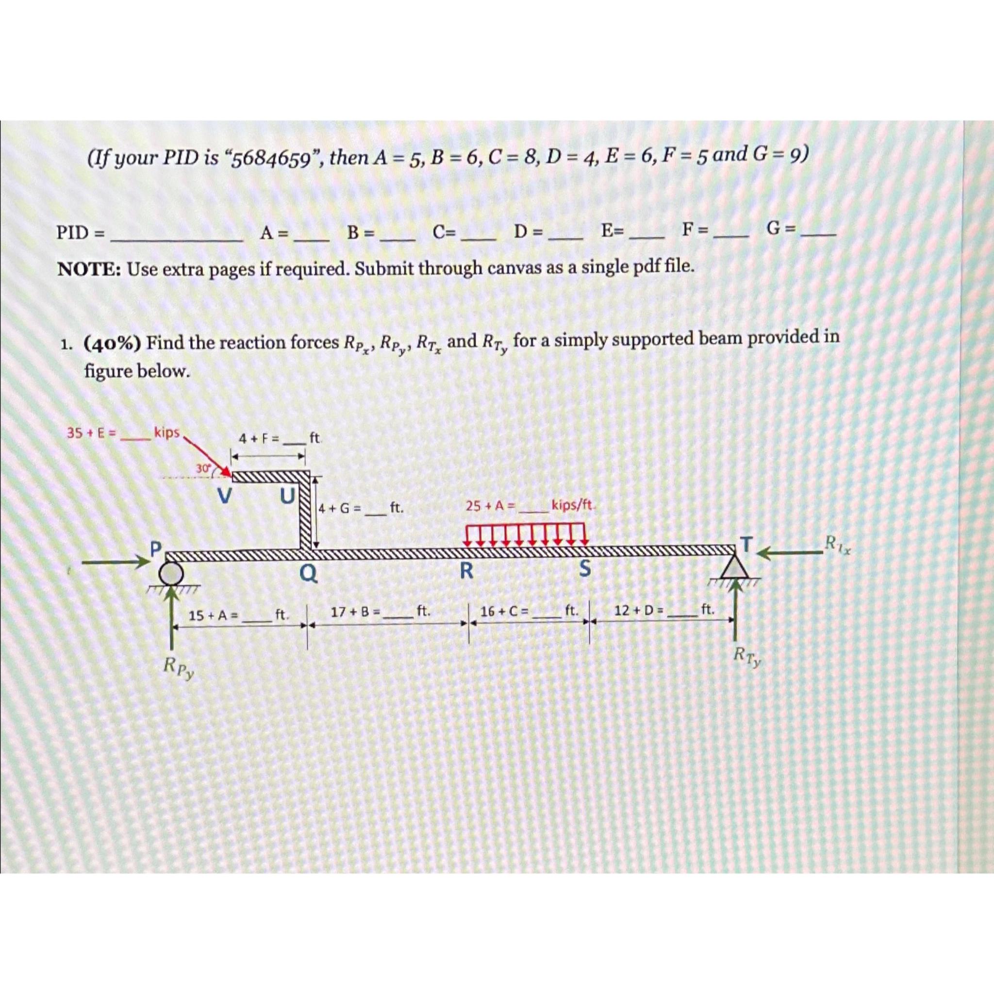 ( If your PID is " 5 6 8 4 6 5 9 " , then A = 5 ,