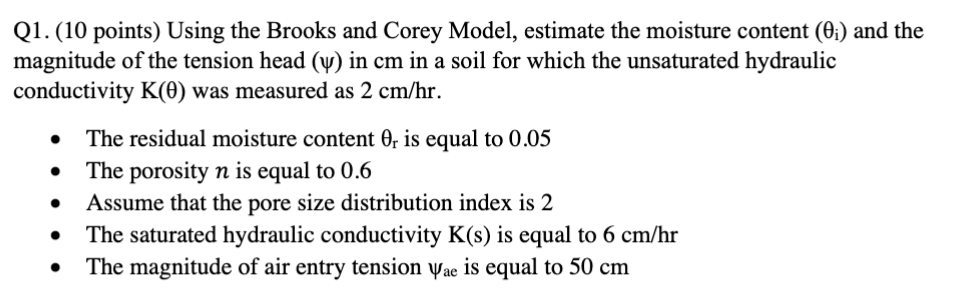 Q 1 . ( 1 0 points ) Using the Brooks and Corey