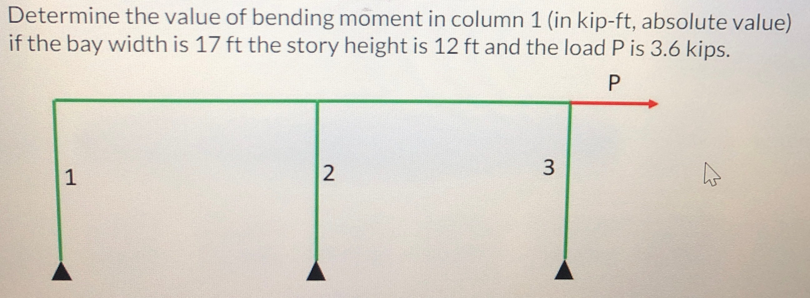 Determine the value of bending moment in column 1
