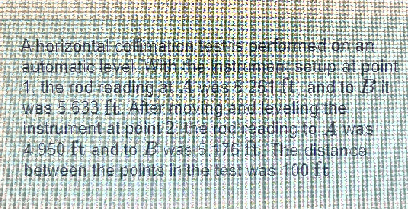 A horizontal collimation test is performed on an