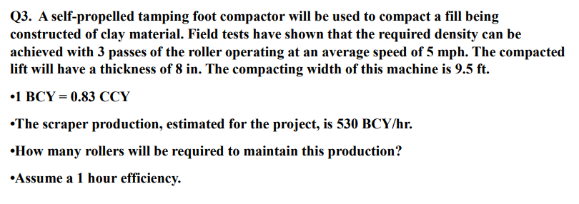 Q 3 . A self - propelled tamping foot compactor