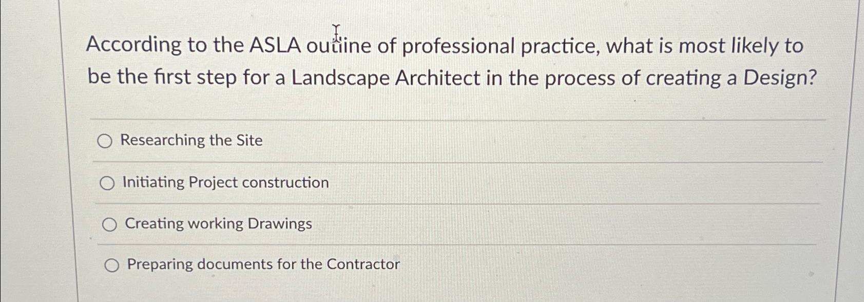 According to the ASLA outuine of professional