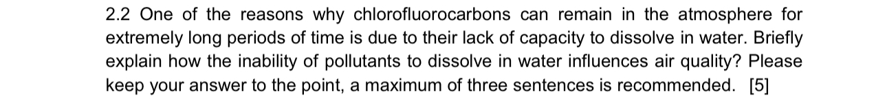 2 . 2 One of the reasons why chlorofluorocarbons