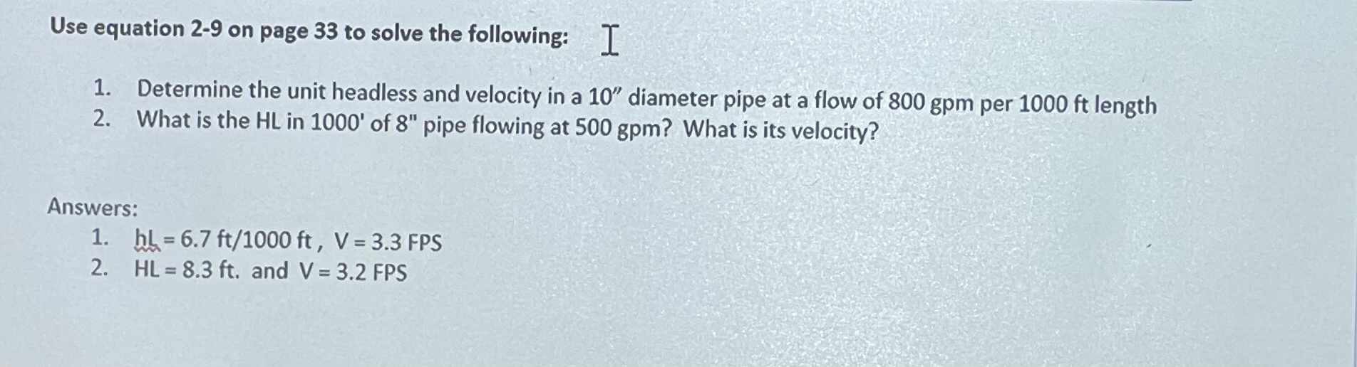 Use equation 2 - 9 on page 3 3 to solve the