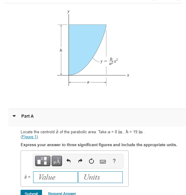 Part A Locate the centroid x of the parabolic