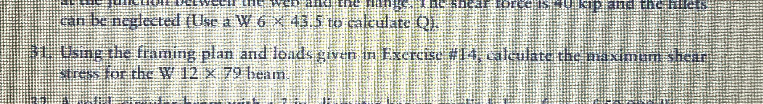3 1 . Using the framing plan and loads given in