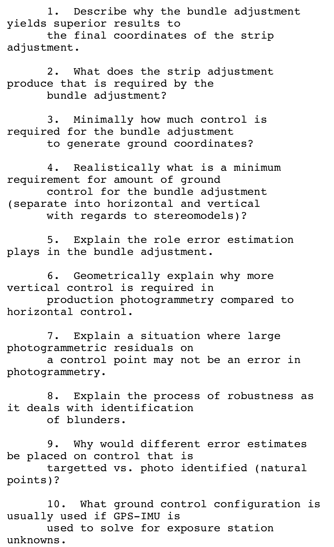 Describe why the bundle adjustment yields