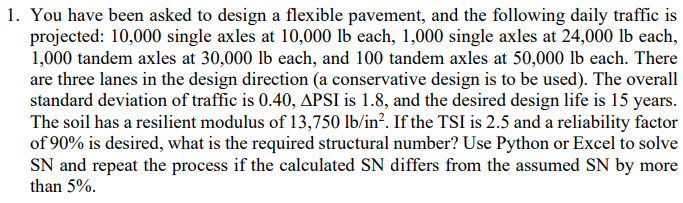 You have been asked to design a flexible