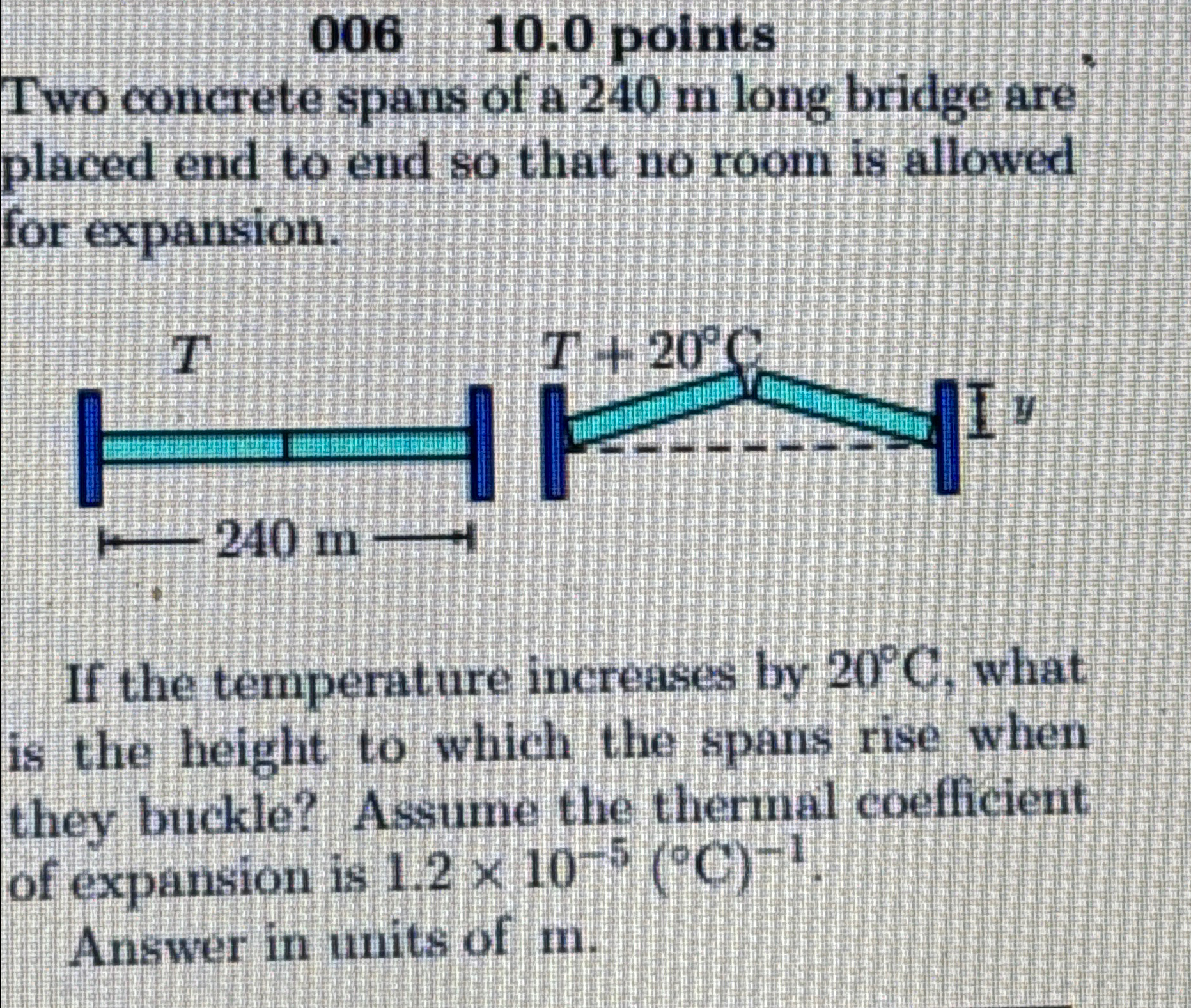 0 0 6 1 0 . 0 points Two concrete spans of a 2 4