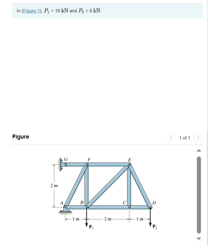 In ( Figure 1 ) , P 1 = 1 8 k N and P 2 = 8 k N .