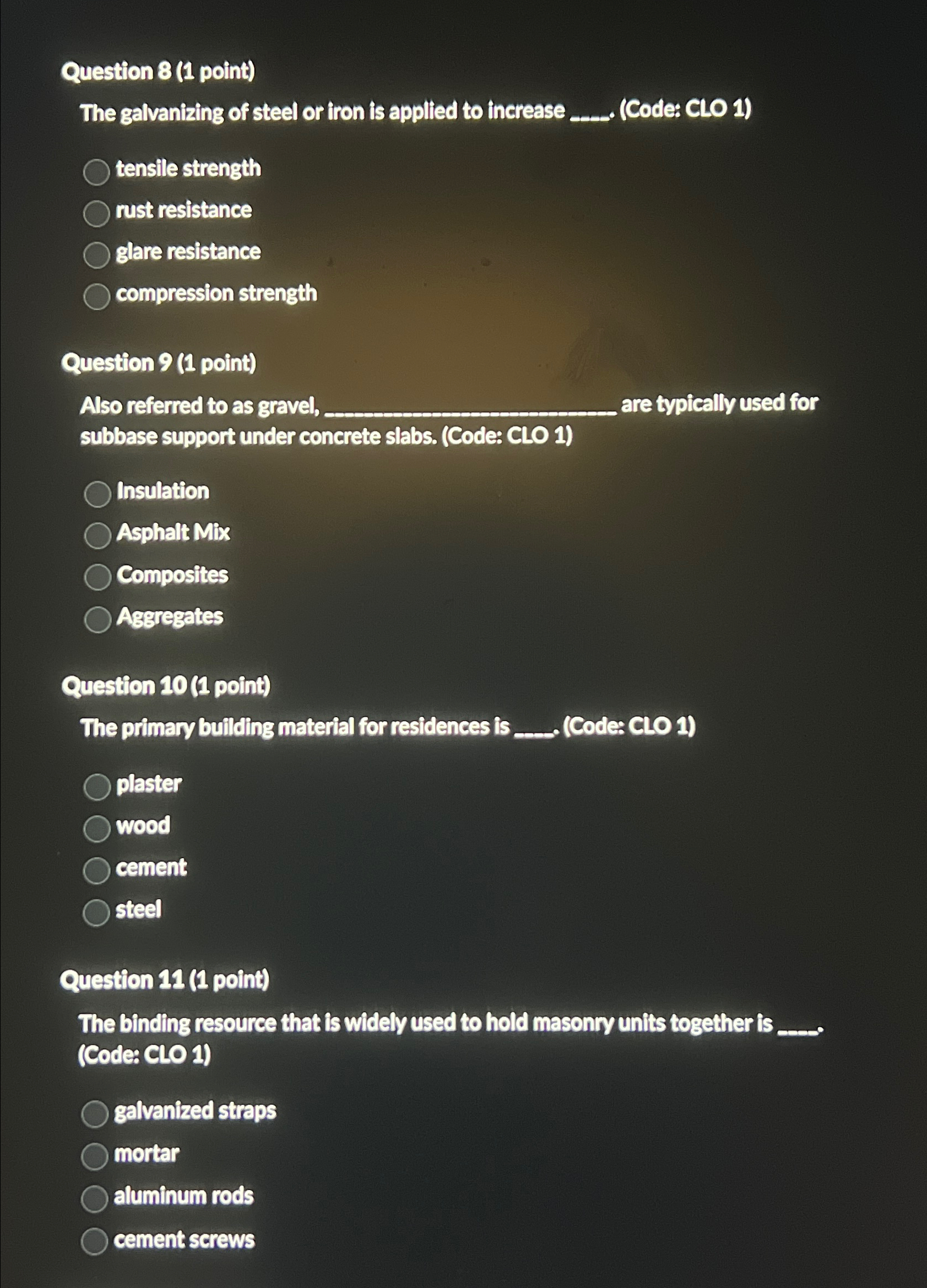 Question 8 ( 1 point ) The galvanizing of steel