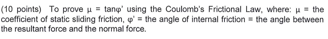 ( 1 0 points ) To prove = t a n ' using the